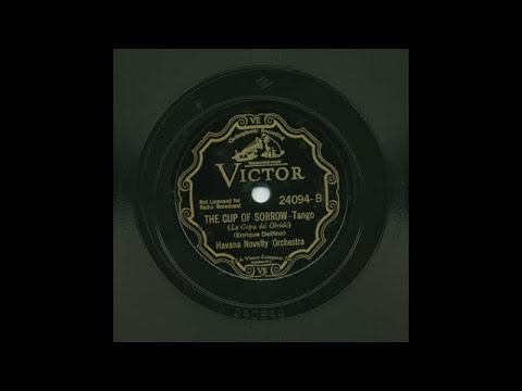 Havana Novelty Orchestra - The Cup of Sorrow - Victor 24094-B