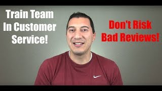 Don't Risk Bad Reviews With Untrained Employees! (Video 1:52)
