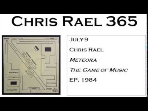 Chris Rael - Meteora (The Game of Music, 1984, EP)