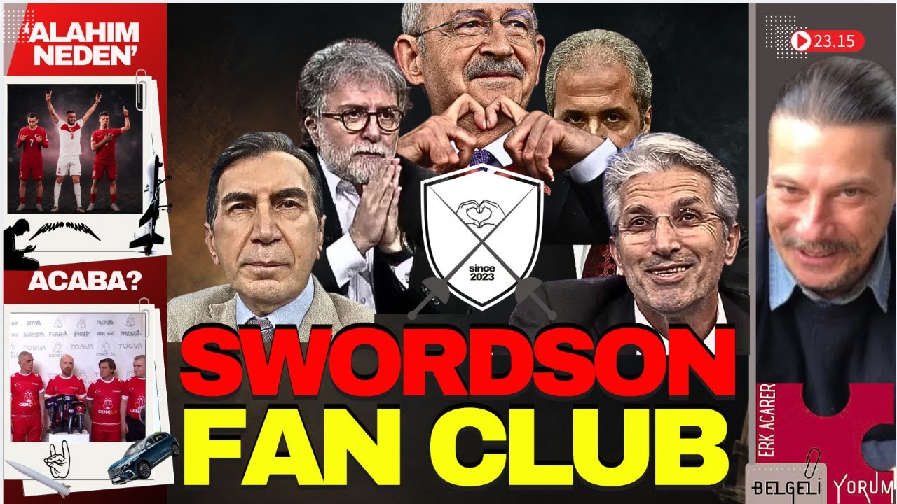 SWORDSON FAN CLUB #kılıçdaroğlu #özgürözel #yandaşlar #şamiltayyar #ahmethakan