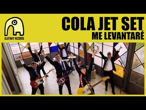 COLA JET SET - Me Levantaré [Official]