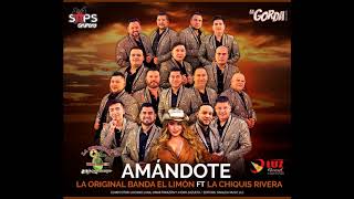 Amándote - Chiquis Rivera ft. La Original Banda El Limón