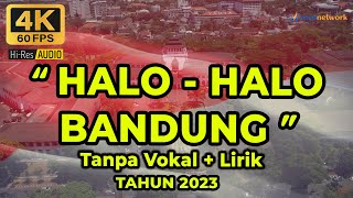 Download lagu HALO HALO BANDUNG KARAOKE TERBARU HQ AUDIO VIDEO 4... mp3