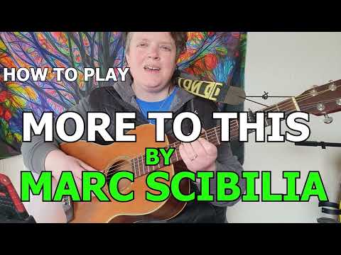 More To This | Marc Scibilia | Guitar Tutorial