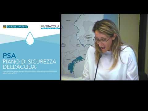 Psa - Piano di Sicurezza dell'Acqua - Convegno di Viveracqua - 21 giugno 2019 - Prima parte