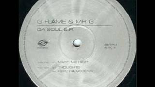 G. Flame & Mr. G - Thoughts