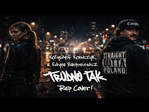 Krzysztof Krawczyk & Edyta Bartosiewicz - Trudno Tak |Rap Cover| #aicover