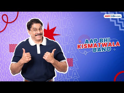 Want to Beat Mahangai? Become a #Kismatwala with HDFC Life Click 2 Achieve Savings Plan (Hindi)