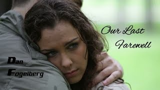 Our Last Farewell - Dan Fogelberg (tradução) HD