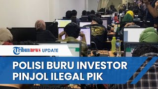 Kantor Pinjol Ilegal di PIK Digrebek, Polda Metro Jaya Buru Investor yang Menyuplai Dana Perusahaan