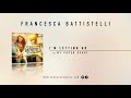 Francesca Battistelli - "I'm Letting Go" (Official Audio)