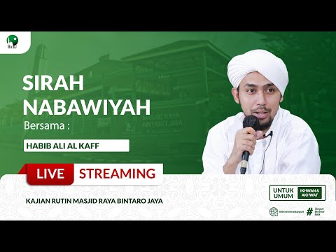 🔴[LIVE ] SIRAH NABAWIYAH | HABIB ALI AL KAFF | MRBJ TV