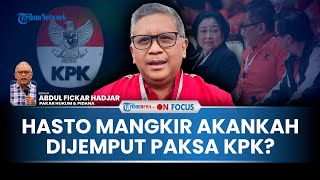 [FULL] Hasto Kristiyanto Mangkir Panggilan KPK, Pakar Hukum Pidana Singgung Potensi Penahanan Paksa
