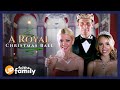 A Royal Christmas Ball - Movie Sneak Peek