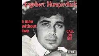 Engelbert Humperdinck - Call On Me