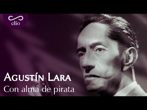 DOCUMENTAL. Agustín Lara, con alma de pirata