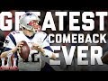 The Greatest Comeback in Football History | Super Bowl 51: Patriots vs. Falcons