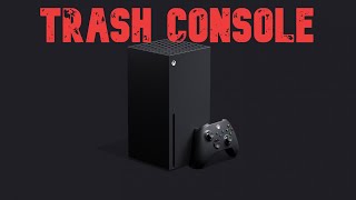 Xbox Series X is TRASH - No exclusives disappointment - xbox series x review