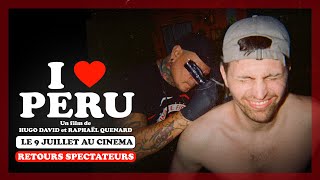 I ❤️ PERU - Réactions spectateurs