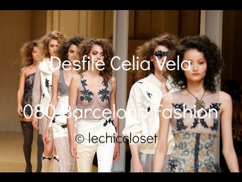 080 Barcelona Fashion Desfile Celia Vela