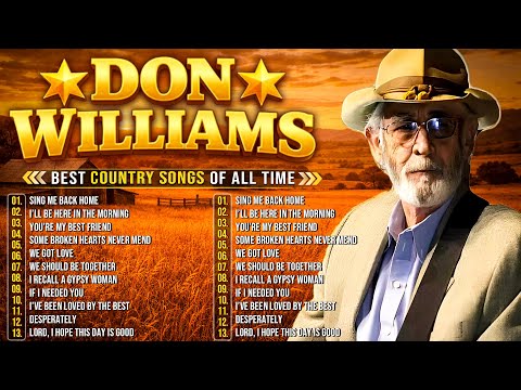 Best Songs Of Don Williams🌾Don Williams Greatest Hits Full Album 2026🤠Timeless Country Melodies
