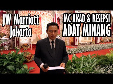MC Akad Nikah & Resepsi Adat Minang - Hotel JW Marriott Jakarta, 19 Maret 2022