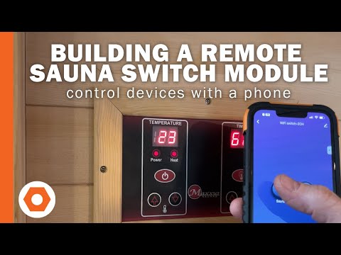 Building a Remote Sauna Switch Module |  Add WIFI Smart Phone Control  |  Simple Cheap Project