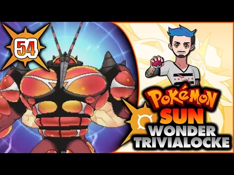 54 | THIS BEAST IS ULTRA-SWOLE | Pokémon Sun Wonder Trivialocke
