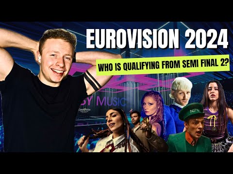 EUROVISION SEMI FINAL 2 QUALIFIER PREDICTIONS