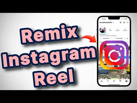 How to Remix an Instagram Reel
