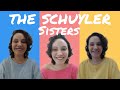 THE SCHUYLER SISTERS