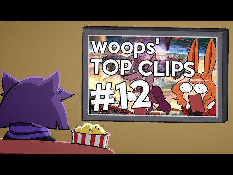 woops' Top Clips #12 (December 2021)