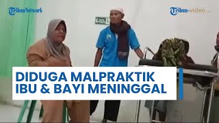 Diduga Malpraktik di RSUD MA Sentot Indramayu, Ibu dan Bayi Meninggal Dunia