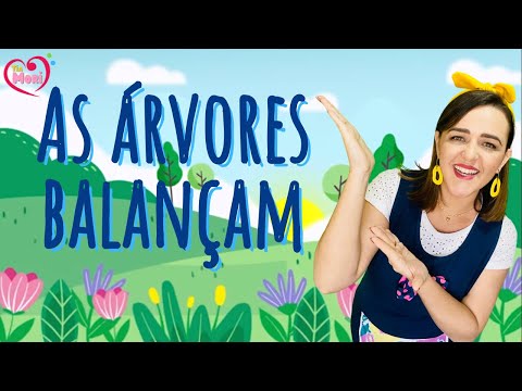 AS ÁRVORES BALANÇAM - Coreografia Fácil - Educação Infantil - 3 Palavrinhas - DIA DA ÁRVORE