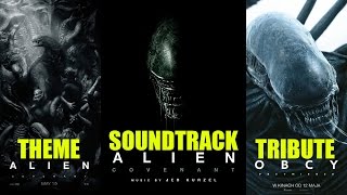 Alien : Covenant  Music Theme - Jed Kurzel - Soundtrack - Ridley Scott - Aliens - Horror - Space