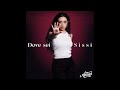 Sissi - Dove Sei (Audio)