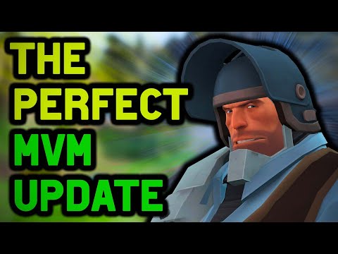 [TF2] The PERFECT MvM Update