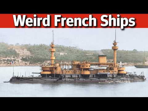 Weird, Wacky, and Terrible French Ships
