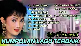 Download lagu KUMPULAN LAGU TERBAIK - ITJE TRISNAWATI mp3