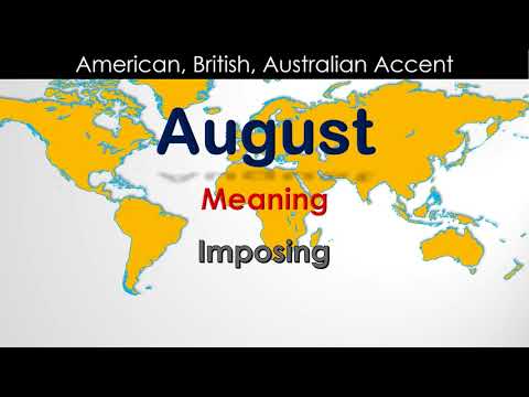 August - How to Pronounce August in British Accent, Australian Accent and American Accent