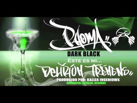 PALOMA DARK BLACK - Delírium Trémens - PROD.  KALIZA INGENIOSO