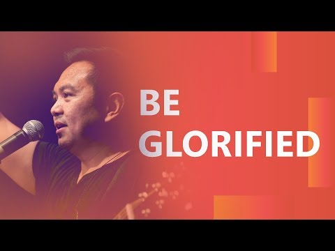 download lagu mp3 mp4 Be Glorified And Magnified, download lagu Be Glorified And Magnified gratis, unduh video klip Be Glorified And Magnified