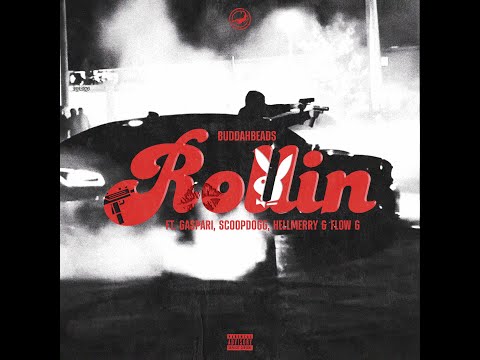 ROLLIN  (feat. Gaspari, SCOOP DOGG, HELLMERRY & Flow G)