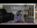 10 Minute Gentle Morning Yoga 