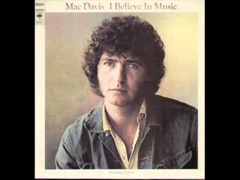 Mac Davis - I Believe In Music