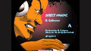 B Calloway  - No Techno Like Mine