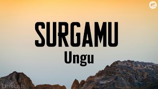 Download lagu SurgaMu - UNGU | Lirik mp3