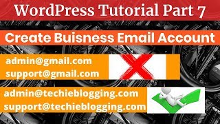 Create Business Email Address With Domain Name WordPress Tutorial Part 7