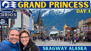 Grand Princess Alaska Cruise - Skagway Streetcar, Downtown, & Yakutania Point | Day 4 🏔️