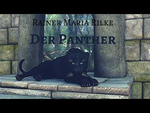 Rainer Maria Rilke - Der Panther
